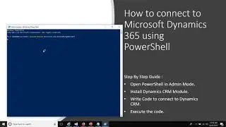 How to connect to Dynamics CRM Using PowerShell (Hindi)