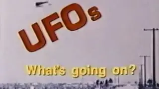 UFOs: What's Going On (1985) - LOST UFO DOCUMENTARY