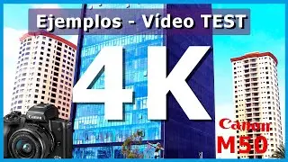 AQUÍ el 4K de la canon m50, ¿es tu cámara ideal? 4k video test