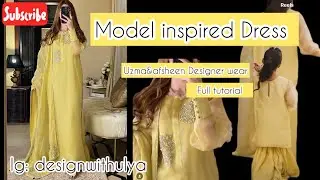 MODEL INSPIRED DRESS | uzma & afsheen designer wear | | embroiderey | ​⁠@DESIGNWITHULYA