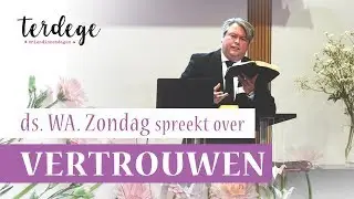Terdege Friends Day 2019 | Trust in Need | Rev. W.A. Zondag