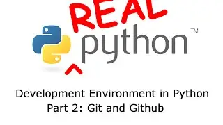 Development Environment in Python - Part 2: Git and Github