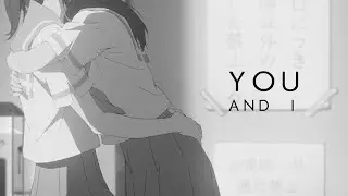 you and i;