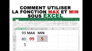 Comment utiliser la fonction Max et Min sous Excel