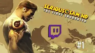 Serious Sam Collection - The First Encounter Highlights #1