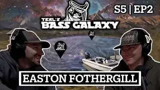 S5 Ep2: Easton Fothergill (Gill-Daddy)