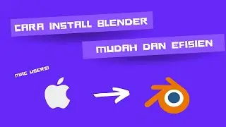 Cara Mudah Install Blender di Mac OS 💻 (2023)