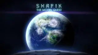 SHAPIK: THE MOON QUEST - Debut Trailer