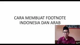 Cara Mudah Membuat Footnote versi indo dan arab, jangan bilang footnote arab sulit