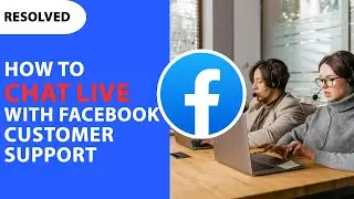 How to Contact Facebook Live Chat Support | Facebook Ads Support To Resolve Advertising Issue Fast.