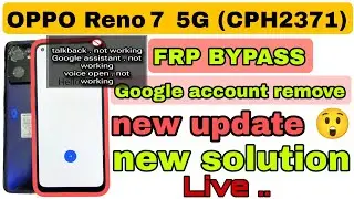 Oppo RENO 7. 5G frp bypass || CPH2371 FRP BYPASS || oppo reno 7 google account remove with out pc💯