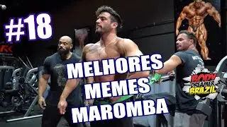 MELHORES MEMES MAROMBA 18 😂 (BODYDREAMERBRAZIL) 🤣🤣🤣