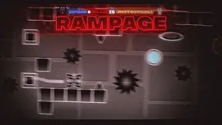 RAMPAGE  I ZiPieGD x HiLazE I Low Extreme Demon | FULL GP