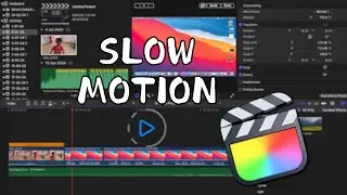 How to Make Slow Motion in FCP?