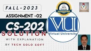 CS202 ASSIGNMENT 2 SOLUTION Fall 2023 || CS202 Assignment No. 02 Solution 100% Correct by Sohail