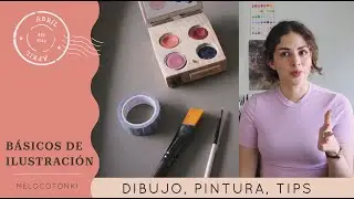 🎨 QUIERES EMPEZAR A ILUSTRAR PERO NO SABES CÓMO | ✏️ dibujo, acuarela, gouache, acrílicos | TIPS