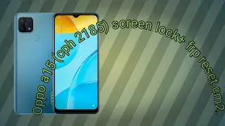 Oppo a15 {cph 2185} screen lock reset cm2 done#technical