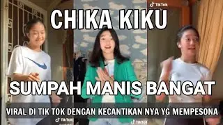 Tik Tok Chika Kiku Yang Lagi Viral