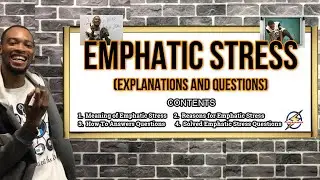 Emphatic Stress | Detailed Explanations & Questions