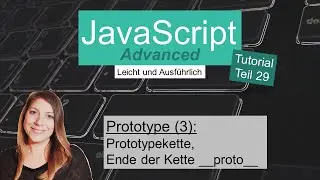Prototype (3), JavaScript Advanced Tutorial deutsch Teil 29
