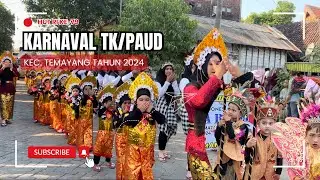 Karnaval TK/PAUD Se-Kec. Temayang - Peringatan HUT RI Ke 79.
