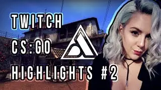 Twitch Highlights #2 | CS:GO | feat. Nick Bunyun raid, Molombo, Weefreemen, Shredz, Jimmy