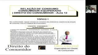 RELAÇÃO DE CONSUMO:CONSUMIDOR EQUIPARADO| DIREITO DO CONSUMIDOR - Aula 12