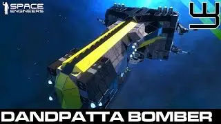 Space Engineers - Building a Fleet - Dandpatta Medium Bomber