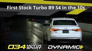 First 10 Second Stock Turbo B9 S4, by 034Motorsport