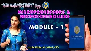 KTU MPMC -MODULE -1 | MICROPROCESSORS & MICROCONTROLLERS |S5 EC - KOS App - KTU ONLINE STUDY App.