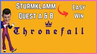 STURMKLAMM Quest A & B GUIDE | Thronefall |