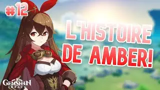 L'HISTOIRE DE AMBER! (Genshin Impact)