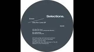 Evenn - One For Love (Javonntte Remix) [Selections]