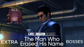 LIKE A DRAGON GAIDEN: THE MAN WHO ERASED HIS NAME - EXTRA BOSSES (with Legend Remix Gaiden)