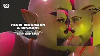 Henri Bergmann & Biesmans - Mind Control (Echonomist Remix)