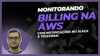 Monitorando billing na AWS com Slack e Telegram