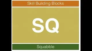 Squabble Explained
