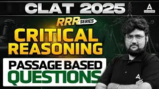 CLAT 2025 | Critical Reasoning | Passage Based Questions | By Marut Sir