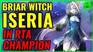 Briar Witch Iseria in Champion RTA! 🔥 Epic Seven