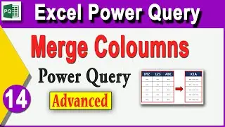 Merge Columns in Excel Using Power Query | Combine columns in Power Query | Power Query Tutorial
