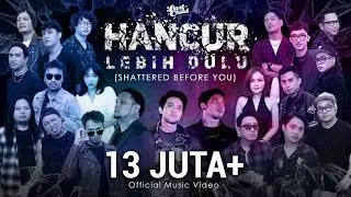 Last Child – Hancur Lebih Dulu (Official MV) // Shattered Before You