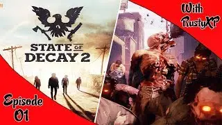 State Of Decay 2 Gameplay 