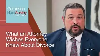 What an Attorney Wishes Everyone Knew About Divorce