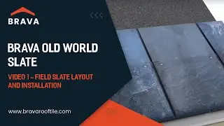 Brava Slate | Field Slate Layout and Installation | Video 1