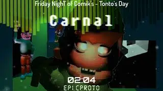 Carnal - Friday Night of Comik's: REBRUSHED [TONTO'S DAY] Ost