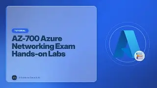 AZ-700 Azure Networking Exam Hands-on Labs