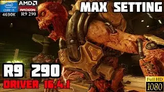 DOOM Open Beta - R9 290 Max Setting 1080P