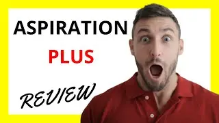🔥 Aspiration Plus Review: Pros and Cons