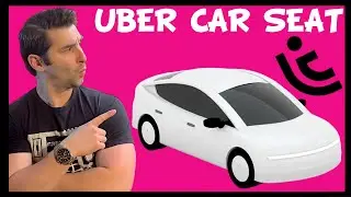 Uber Car Seat - The NEW Feature in the Uber App