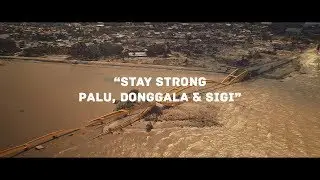 [PROGRAM] - STAY STRONG PALU, DONGGALA, & SIGI